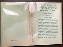 TRUE AND FALSE PATHS IN SPIRITUAL INVESTIGATION - Steiner, 1969 SPIRIT AFTERLIFE