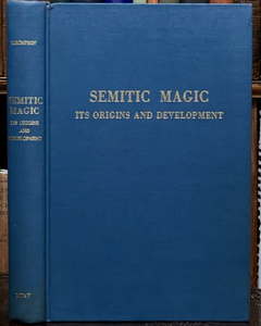 SEMITIC MAGIC - Thompson, 1971 - MAGICK SORCERY WITCHES DEMONS GRIMOIRE