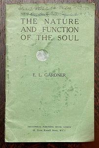 NATURE AND FUNCTION OF THE SOUL - Gardner, 1st 1946 - THEOSOPHY AFTERLIFE SPIRIT