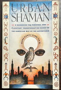 SIGNED - URBAN SHAMAN, 1st 1990 HAWAIIAN SHAMANISM DIVINATION HEALING TRADITIONS