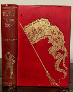 THE RED TRUE STORY BOOK - Andrew Lang, H.J. Ford Illustrations - 1st Ed, 1895