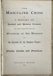 MASCULINE CROSS - Jennings, 1891 - ANCIENT RELIGION, OCCULT, SEX PHALLIC WORSHIP