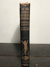 1926 ANATOLE FRANCE ~ AT THE SIGN OF THE REINE PEDAUQUE, Illust. Frank C. Pape