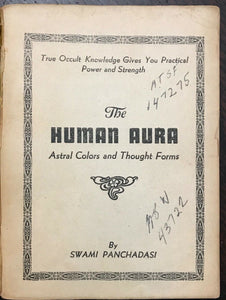 HUMAN AURA - Swami Panchadasi (William Walker Atkinson), 1st 1915 OCCULT ASTRAL