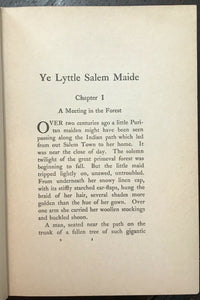 YE LYTTLE SALEM MAIDE: A STORY OF WITCHCRAFT - Mackie, 1923 WITCHES PERSECUTION