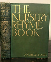 THE NURSERY RHYME BOOK - Andrew Lang, Illustrated by L. Brooke - 1st Ed, 1897