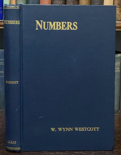 NUMBERS: THEIR OCCULT POWER, MYSTIC VIRTUES - Westcott, 1934 - KABBALAH MAGICK