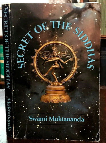 SECRET OF THE SIDDHAS - Swami Muktananda, 1st 1980 GURU YOGI YOGA KUNDALINI GOD