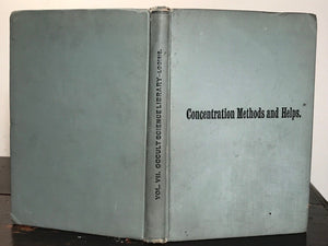 CONCENTRATION METHODS AND HELPS: Occult Forces - Occult Science Library, LOOMIS