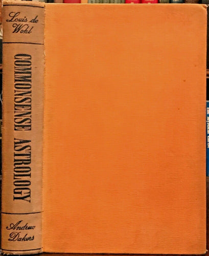 COMMONSENSE ASTROLOGY - de Wohl, 1940 - WWII ASTROLOGER MI5 HITLER NAZIS OCCULT