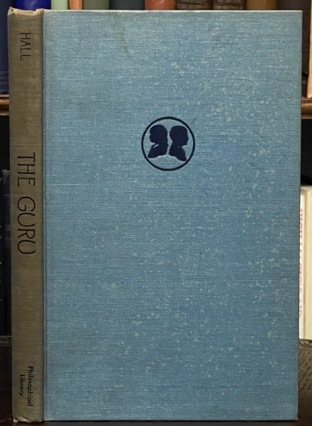 THE GURU BY HIS DISCIPLE - MANLY P. HALL, 1958 - INDIA, HINDU MYSTICISM SPIRIT