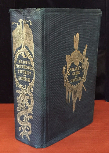 BLACK'S PICTURESQUE TOURIST OF SCOTLAND w/ Traveling Map, A. Black, 1859, Rare
