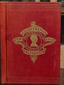 SIGNED - FOWLER'S SELF-INSTRUCTOR IN PHRENOLOGY - L.N. Fowler 1891 - OCCULT