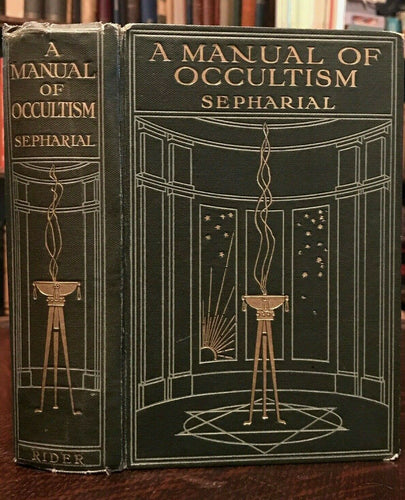 MANUAL OF OCCULTISM - SEPHARIAL - 1st, 1911 - OCCULT TAROT PALMISTRY DIVINATION