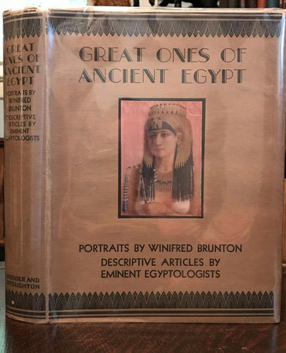 GREAT ONES OF ANCIENT EGYPT: HISTORICAL PORTRAITS - 1st Ed, 1929 - EGYPTOLOGY