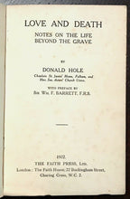 LOVE AND DEATH NOTES ON LIFE BEYOND THE GRAVE - 1st 1922 AFTERLIFE SPIRITS SOUL