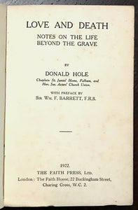 LOVE AND DEATH NOTES ON LIFE BEYOND THE GRAVE - 1st 1922 AFTERLIFE SPIRITS SOUL