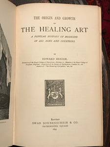ORIGIN AND GROWTH OF THE HEALING ART - 1st Ed, 1893 - WITCHCRAFT MYTH MEDICINE
