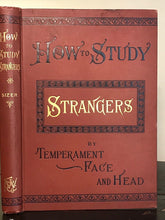 HOW TO STUDY STRANGERS BY TEMPERAMENT, FACE & HEAD - SIZER, 1st 1895, Phrenology
