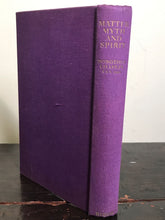 MATTER, MYTH, AND SPIRIT or KELTIC & HINDU LINKS, D. CHAPLIN 1st/1st, 1935 HC/DJ