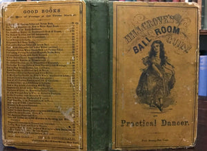 PRACTICAL GUIDE TO THE ART OF DANCING - Hillgrove, 1st 1863 BALLROOM DANCES