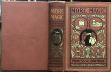 1893 MORE MAGIC - by PROFESSOR HOFFMANN - MAGIC TRICKS with 140 ILLUSTRATIONS