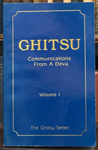 GHITSU: COMMUNICATIONS FROM A DEVA - 1st 1995 - SPIRIT COMMUNICATIONS DARKNESS