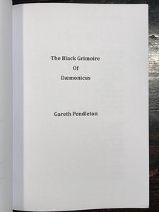 THE BLACK GRIMOIRE OF DAEMONICUS - Gareth Pendleton - Occult Magick Witchcraft