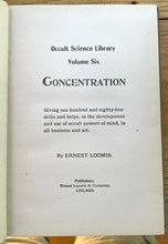CONCENTRATION: Development of Occult Forces - Loomis, 1st 1900 OCCULT SELF-HELP