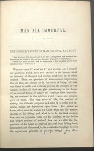 MAN ALL IMMORTAL, NATURE AND DESTINATION OF MAN - 1st 1864 SOUL SPIRIT AFTERLIFE