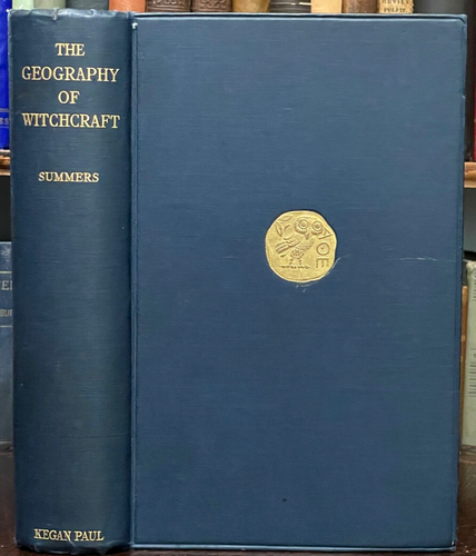 GEOGRAPHY OF WITCHCRAFT - Montague SUMMERS, 1st 1927 - WITCHES DEMONS MAGICK