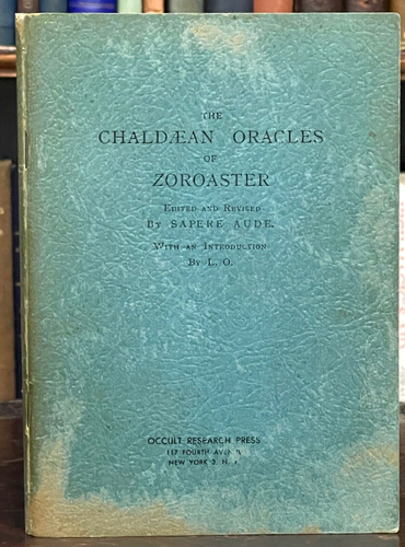 CHALDAEAN ORACLES OF ZOROASTER - Westcott, 1950 - HERMETIC GOLDEN DAWN MAGICK