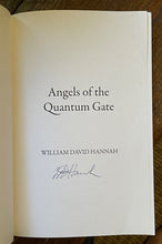 ANGELS OF THE QUANTUM GATE - 1st 2013 - UNIVERSAL TRUTHS, SPIRITUALITY - SIGNED