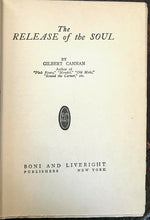 THE RELEASE OF THE SOUL - Cannan, 1st 1920 - NATURE OF SPIRIT SOUL LIFE LOVE