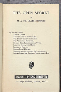 THE OPEN SECRET - M.A. St. Clair Stobart, 1st 1947 - SPIRITUALISM, MYSTICISM