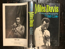 MILES DAVIS: A MUSICAL BIOGRAPHY - BILL COLE - 1st/1st, 1974 JAZZ BLUES MUSIC