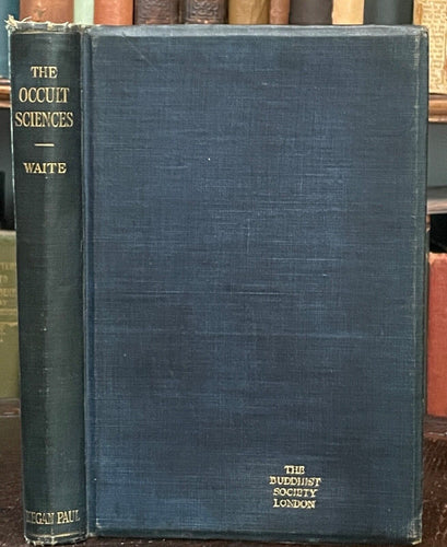 THE OCCULT SCIENCES - A.E. WAITE, 1923 - WHITE BLACK MAGICK TALISMANS DIVINATION