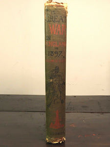 THE GREAT WAR IN ENGLAND IN 1897 - William Le Queux, 1895 Scarce Invasion Sci-Fi