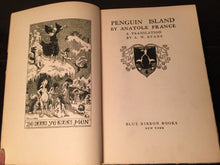 PENGUIN ISLAND by Anatole France, 1st American Edition, HC, 1909