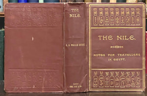 THE NILE: NOTES FOR TRAVELLERS IN EGYPT - E.A. Wallis Budge, 1905 - EGYPTOLOGY