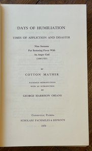 DAYS OF HUMILIATION RESTORING FAVOR WITH AN ANGRY GOD - Mather, 1970 - 9 SERMONS