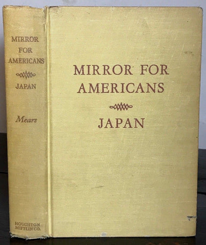 SIGNED REVIEW COPY, HELEN MEARS - MIRROR FOR AMERICANS 1st, Occupied Japan WWII