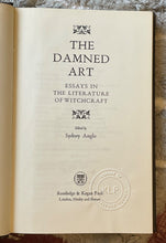 THE DAMNED ART: ESSAYS IN THE LITERATURE OF WITCHCRAFT - Anglo, 1st 1977 WITCHES