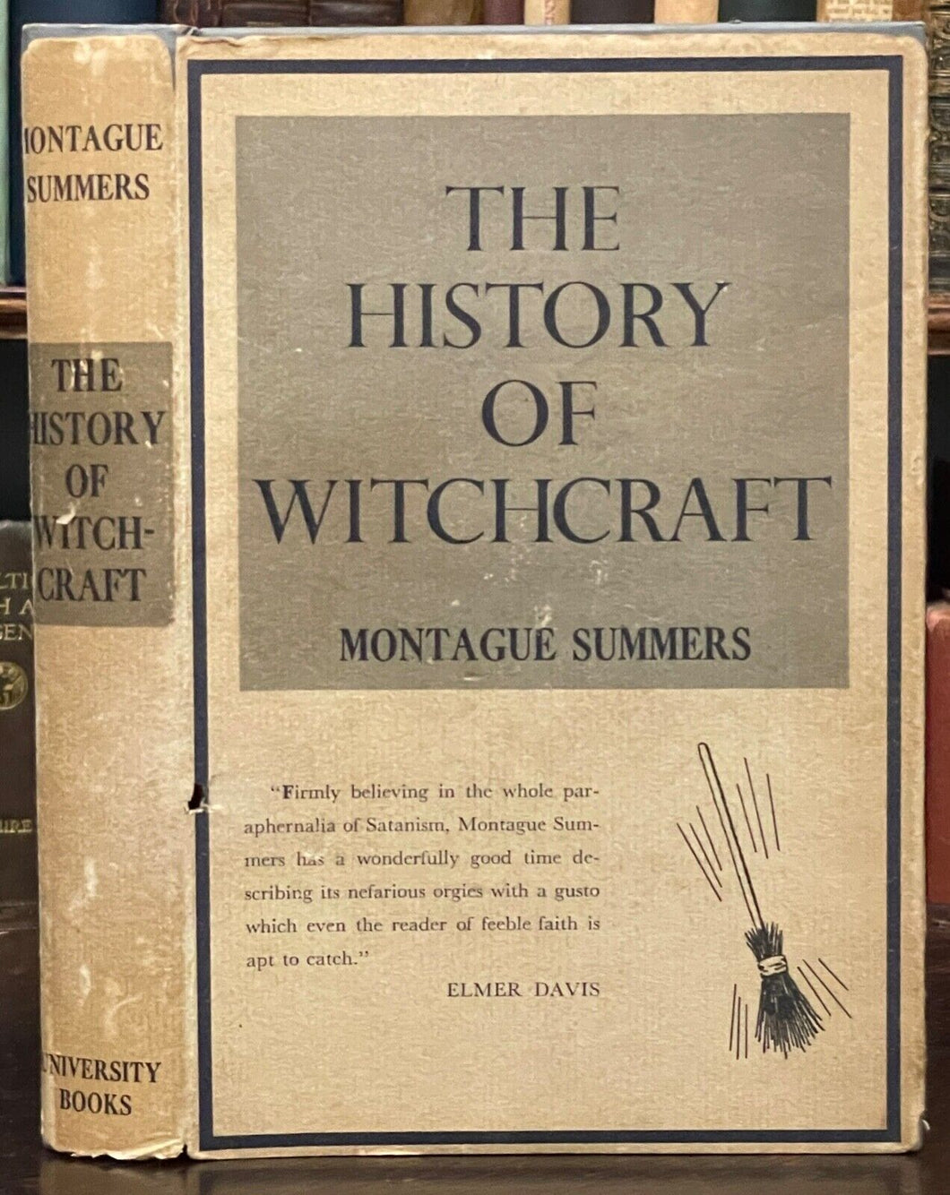 HISTORY OF WITCHCRAFT AND DEMONOLOGY - M. Summers, 1956 - WITCHES DEMONS SORCERY