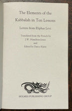 ELEMENTS OF THE KABBALAH IN TEN LESSONS - Eliphas Levi, 1997 GOLDEN DAWN MAGICK