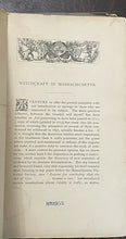 FINAL NOTES ON WITCHCRAFT IN MASSACHUSETTS - 1st 1885 - SALEM WITCH TRIALS