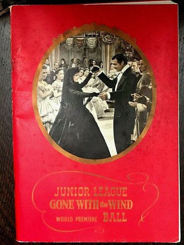 GONE WITH THE WIND / JUNIOR LEAGUE WORLD PREMIERE BALL BOOK PROGRAM, 1st 1939