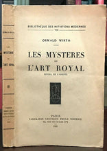 LES MYSTERES DE L'ART ROYAL - Wirth, 1932 - OCCULT HERMETICS RITUALS MAGICK