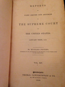 PETER’S REPORTS: US SUPREME COURT Case History Vol. 13, Jan 1840 1st ED.