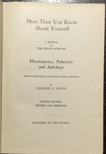 MORE THAN YOU KNOW ABOUT YOURSELF - Knapp, 1904 PALMISTRY ASTROLOGY PHYSIOGNOMY